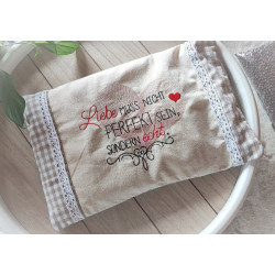 Stickdatei - ITH Kissen "Liebe muss nicht perfekt sein, sondern echt"